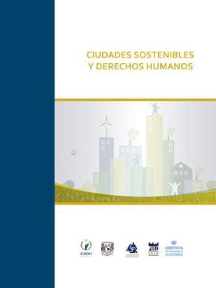 Estudio. Ciudades Sostenibles y Derechos Humanos