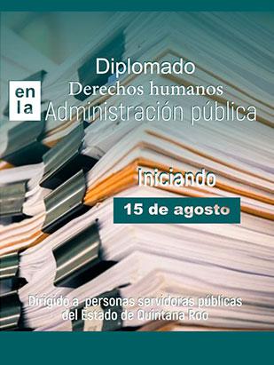 Diplomado Derechos Humanos en la Administración pública