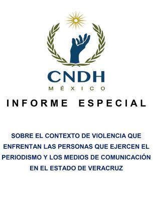Sobre el contexto de violencia que enfrentan las personas que ejercen el periodismo y los medios de comunicación en el estado de Veracruz