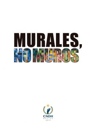 Murales, no muros