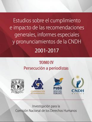 Estudios sobre el cumplimiento e impacto de las Recomendaciones Generales, Informes Especiales y Pronunciamientos de la CNDH 2001-2017