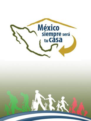 Material de Difusión - Campaña México Siempre será tu casa