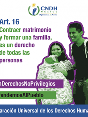 Contraer matrimonio y formar una familia, es un derecho de todas las personas