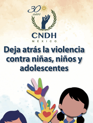 Deja atrás la violencia contra niñas, niños y adolescentes  