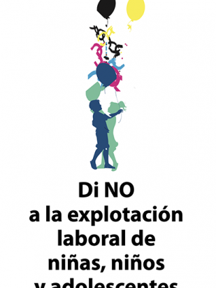 Di NO a la explotación laboral de niñas, niños y adolescentes