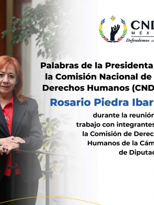 Palabras de la Presidenta de la CNDH Rosario Piedra Ibarra