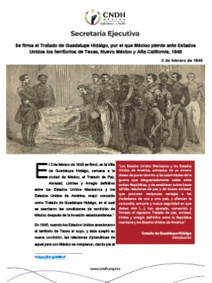 Se firma el Tratado de Guadalupe Hidalgo, por el que México pierde ante Estados Unidos los territorios de Texas, Nuevo México y Alta California, 1848