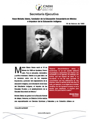 Nace Moisés Sáenz, fundador de la Educación Secundaria en México e impulsor de la Educación Indígena