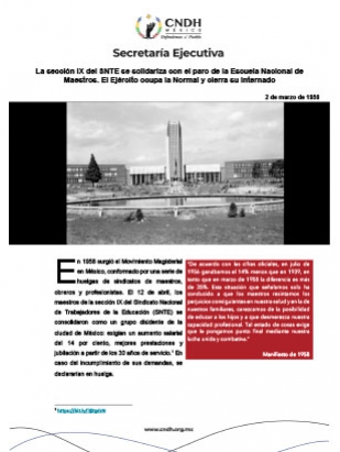 La sección IX del SNTE se solidariza con el paro de la Escuela Nacional de Maestros. El Ejército ocupa la Normal y cierra su internado