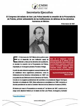 El Congreso del estado de San Luis Potosí decreta la creación de la Procuraduría de Pobres, primer antecedente de las instituciones de defensa de los derechos humanos en México