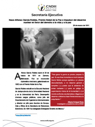 Nace Alfonso García Robles, Premio Nobel de la Paz e impulsor del desarme nuclear en favor del derecho a la vida y a la paz