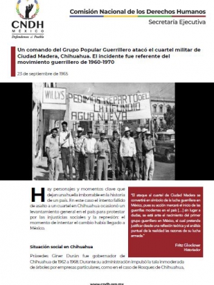 Un comando del Grupo Popular Guerrillero atacó el cuartel militar de Ciudad Madera, Chihuahua. El incidente fue referente del movimiento guerrillero de 1960-1970