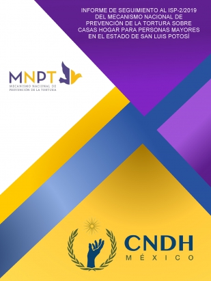 Informe de Seguimiento al ISP-2/2019 del MNPT sobre Casas Hogar para Personas Mayores en el Estado de San Luis Potosí