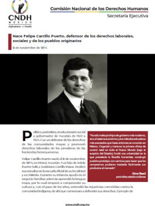 Nace Felipe Carrillo Puerto, defensor de los derechos laborales, sociales y de los pueblos originarios
