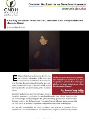 Nace fray Servando Teresa de Mier, precursor de la Independencia e ideólogo liberal