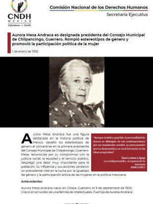 Aurora Mesa Andraca es designada presidenta del Consejo Municipal de Chilpancingo, Guerrero. Rompió estereotipos de género y promovió la participación política de la mujer