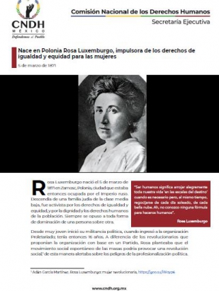 Nace en Polonia Rosa Luxemburgo, impulsora de los derechos de igualdad y equidad para las mujeres
