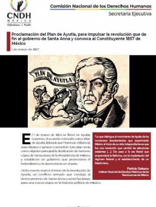 Proclamación del Plan de Ayutla, para impulsar la revolución que da fin al gobierno de Santa Anna y convoca al Constituyente 1857 de México