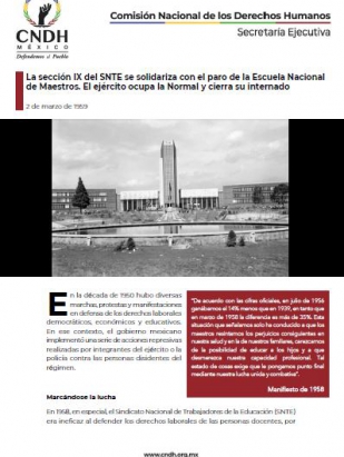La sección IX del SNTE se solidariza con el paro de la Escuela Nacional de Maestros. El ejército ocupa la Normal y cierra su internado