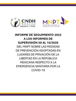 Informe de Seguimiento a los Informes de Supervisión 09 al 15/2020 del MNPT sobre las medidas de prevención adoptadas en lugares de privación de la libertad en la República Mexicana respecto a la emergencia sanitaria por la COVID-19