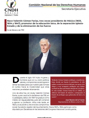 Nace Valentín Gómez Farías, tres veces presidente de México (1833, 1834 y 1847), promotor de la educación laica, de la separación Iglesia-Estado y de la eliminación de los fueros