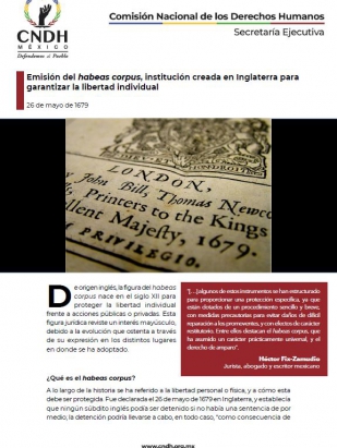 Emisión del habeas corpus, institución creada en Inglaterra para garantizar la libertad individual