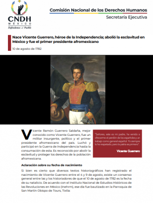 Nace Vicente Guerrero, héroe de la Independencia; abolió la esclavitud en  México y fue el primer presidente afromexicano