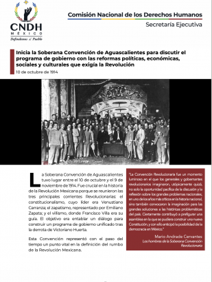 Inicia la Soberana Convención de Aguascalientes para discutir el programa de gobierno con las reformas políticas, económicas, sociales y culturales que exigía la Revolución