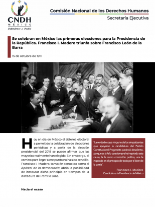Se celebran en México las primeras elecciones para la Presidencia de la República. Francisco I. Madero triunfa sobre Francisco León de la Barra