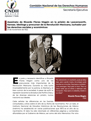 Asesinato de Ricardo Flores Magón en la prisión de Leavenworth, Kansas. Ideólogo y precursor de la Revolución Mexicana, luchador por los derechos sociales y económicos