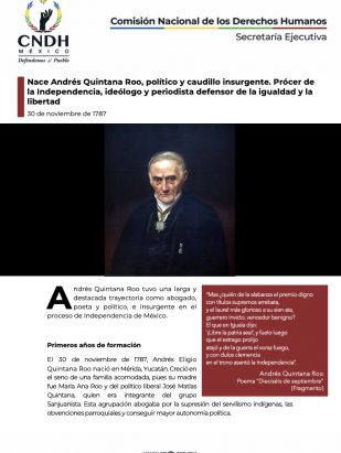 Nace Andrés Quintana Roo, político y caudillo insurgente. Prócer de la Independencia, ideólogo y periodista defensor de la igualdad y la libertad