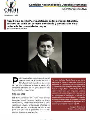 Nace Felipe Carrillo Puerto, defensor de los derechos laborales, sociales, así como del derecho al territorio y preservación de la cultura de las comunidades mayas