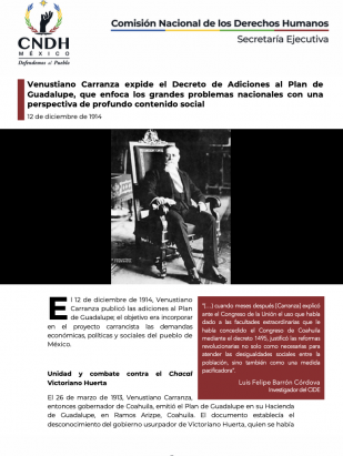 Venustiano Carranza expide el Decreto de Adiciones al Plan de Guadalupe, que enfoca los grandes problemas nacionales con una perspectiva de profundo contenido social