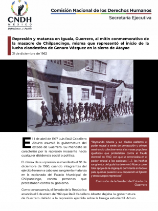 Represión y matanza en Iguala, Guerrero, al mitin conmemorativo de la masacre de Chilpancingo, misma que representó el inicio de la lucha clandestina de Genaro Vázquez en la sierra de Atoyac