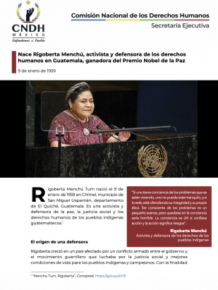 Nace Rigoberta Menchú, activista y defensora de los derechos humanos en Guatemala, ganadora del Premio Nobel de la Paz