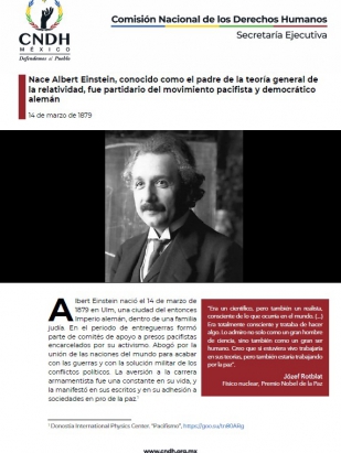 Nace Albert Einstein, conocido como el padre de la teoría general de la relatividad, fue partidario del movimiento pacifista y democrático alemán