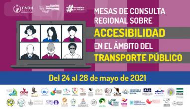 Mesas de Consulta Regional sobre Accesibilidad en el Ámbito del Trasporte Público.