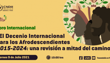 El Decenio Internacional para los Afrodescendientes 2015-2024: una revisión a mitad del camino