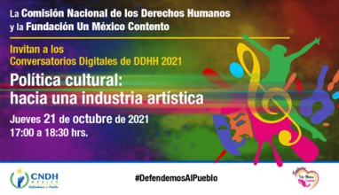 Conversatorios digitales de DDHH 2021. Política cultural: hacia una industria artística.