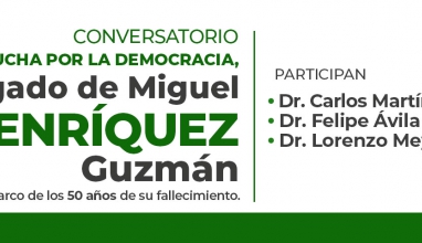 Conversatorio La Lucha por la Democracia, legado de Miguel Henríquez Guzman