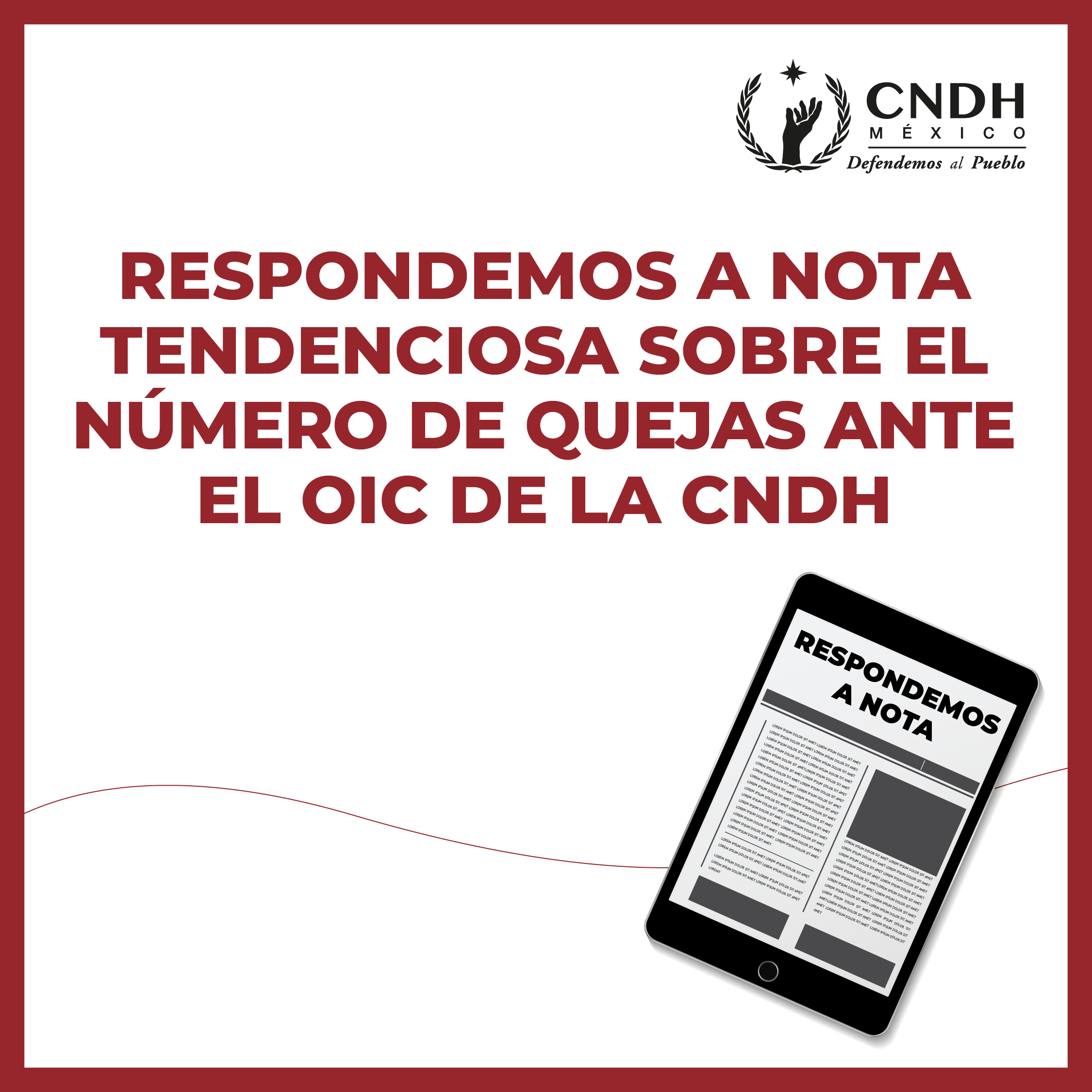 Respondemos a nota tendenciosa sobre el número de quejas ante el OIC de la CNDH.