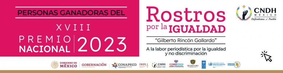 resultados Premio Nacional Rostros por la Igualdad Gilberto Rincón Gallardo