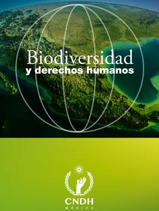 Biodiversidad y Derechos Humanos