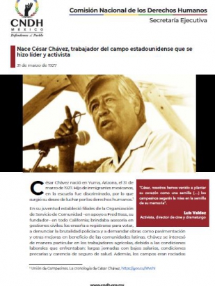 Nace César Chávez, trabajador del campo estadounidense que se hizo líder y activista