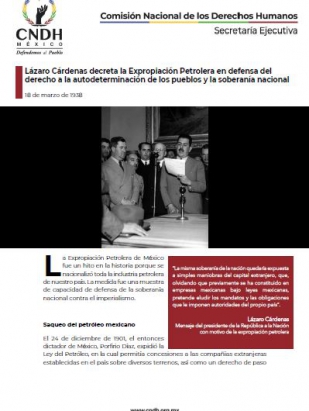 Lázaro Cárdenas decreta la Expropiación Petrolera en defensa del derecho a la autodeterminación de los pueblos y la soberanía nacional